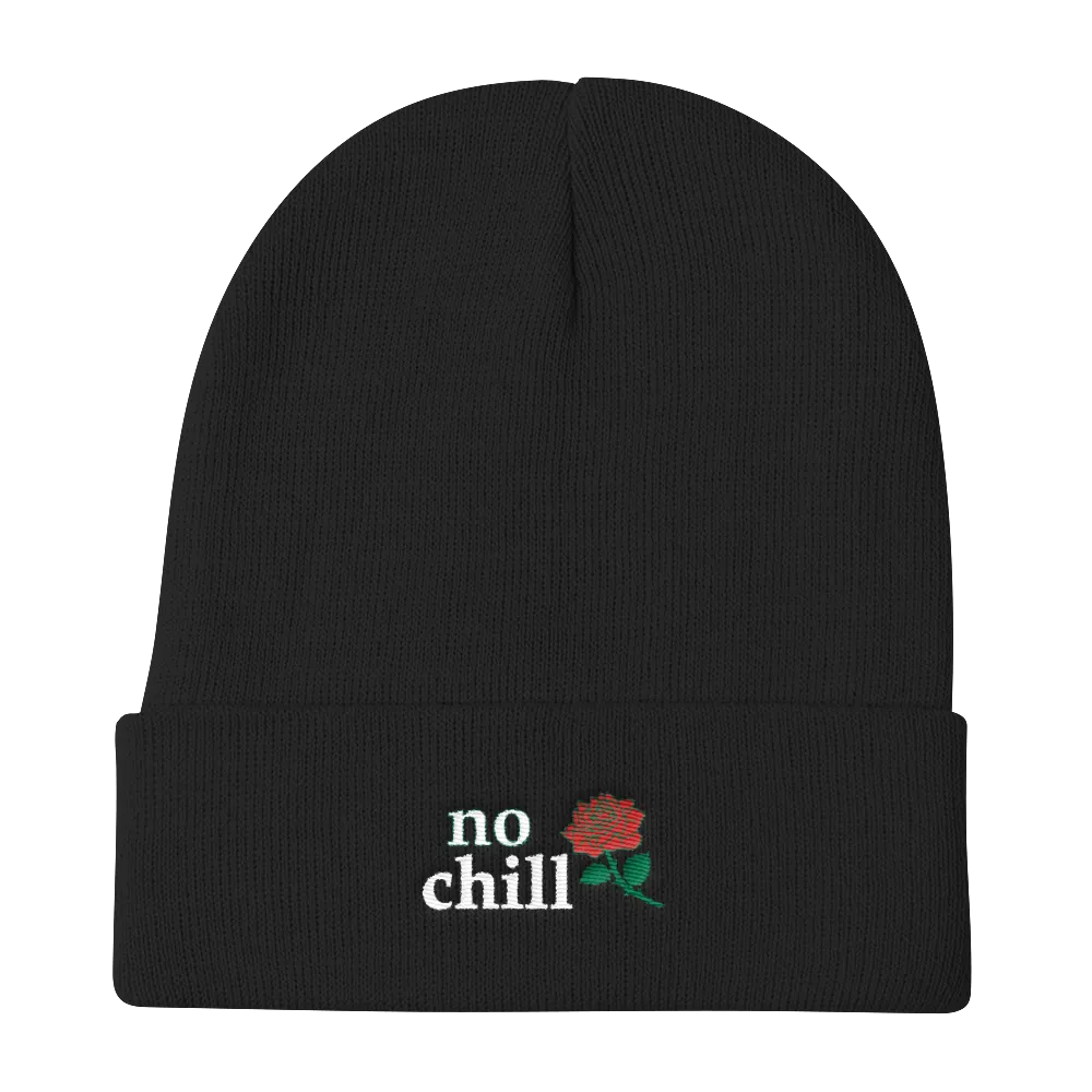 NO CHILL BEANIE