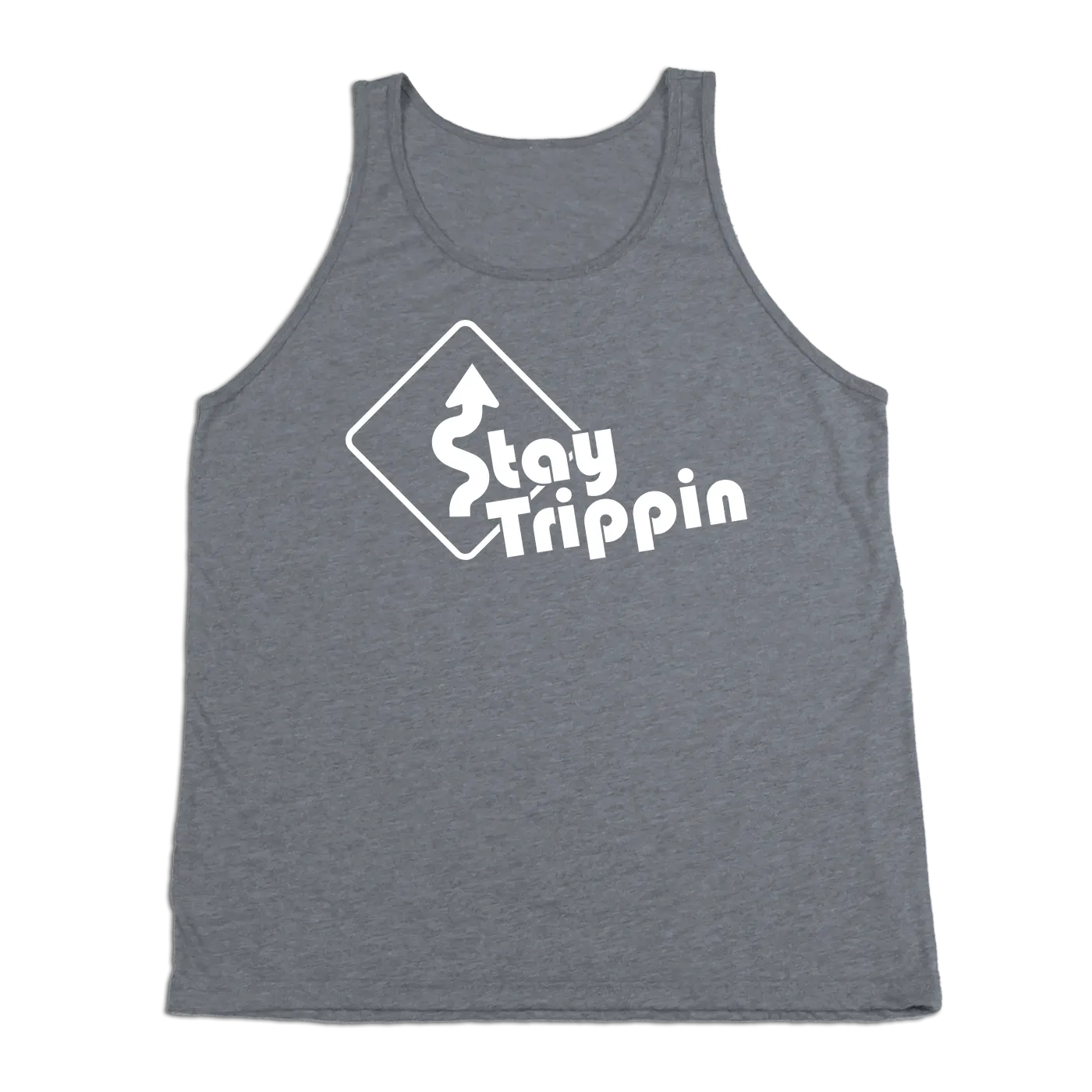 #STAYTRIPPIN Sign Tank Top